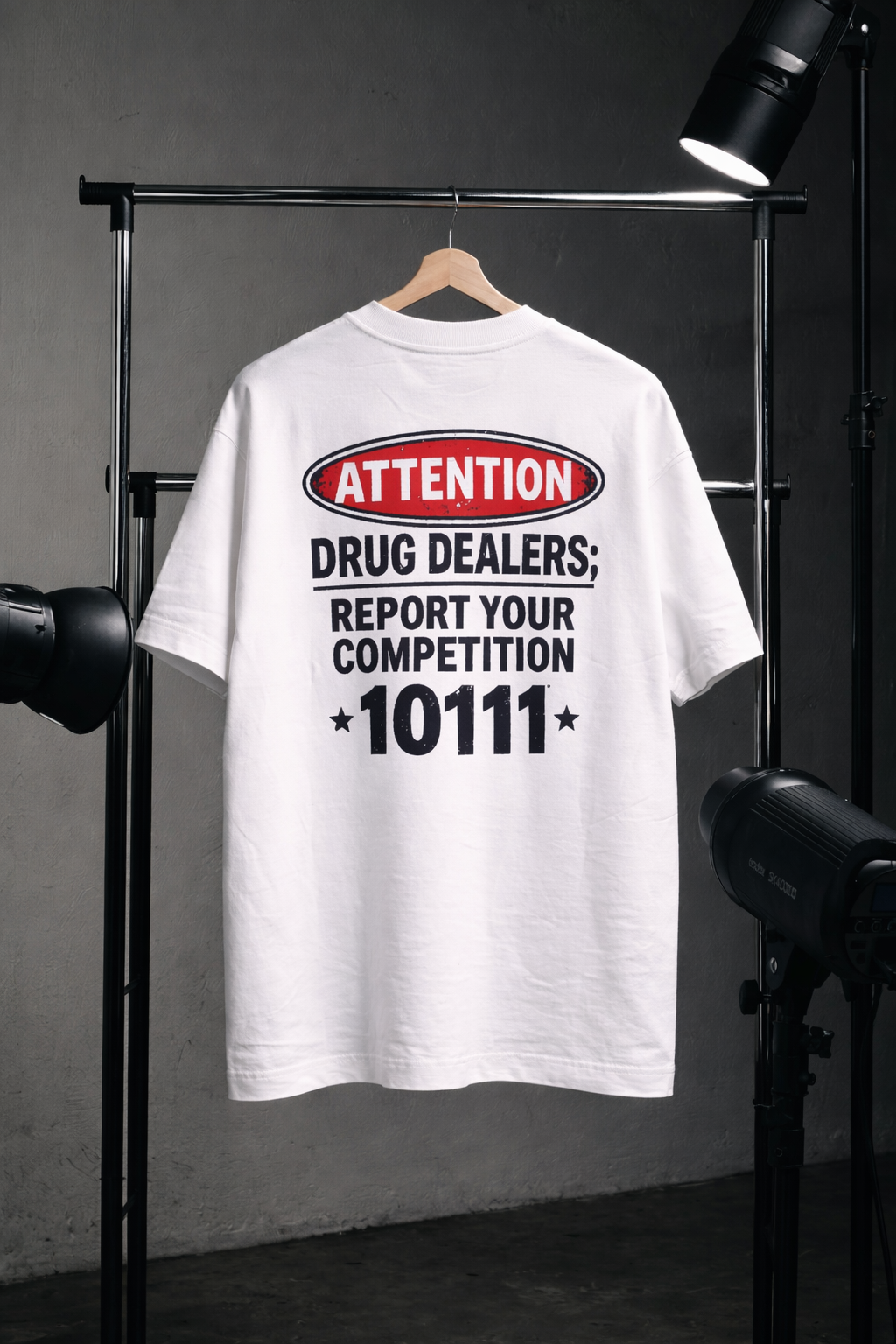 Attention Drug Dealers Tee